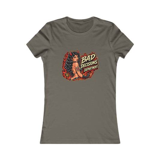 Bad Decisions Department — Women's Favorite Graphic Tee