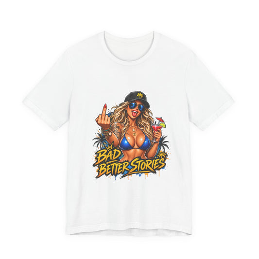Bad Decisions, Better Stories — Beach Pinup Graphic Tee