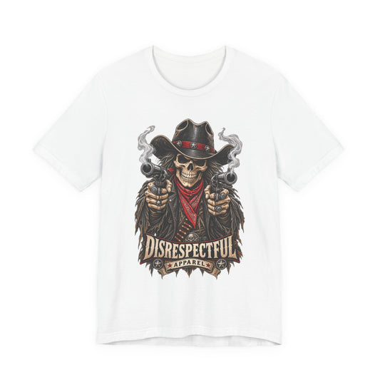 Skull Cowboy Tee — "Disrespectful Apparel" Western Graphic T-Shirt