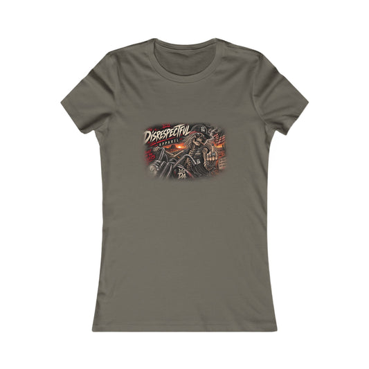 Disrespectful Streetwear — Women's Favorite Graphic Tee