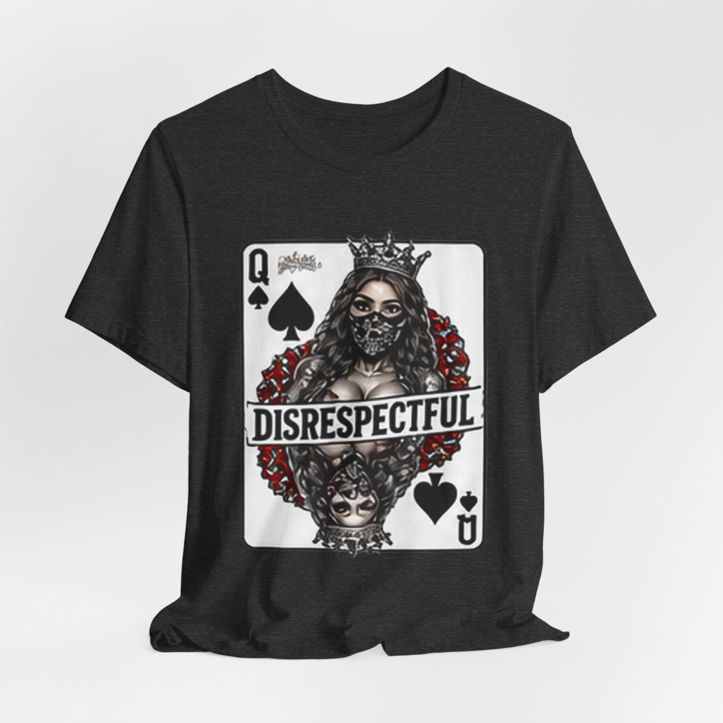 Queen of Spades 'Disrespectful' Graphic Tee — Playing Card Skull Design