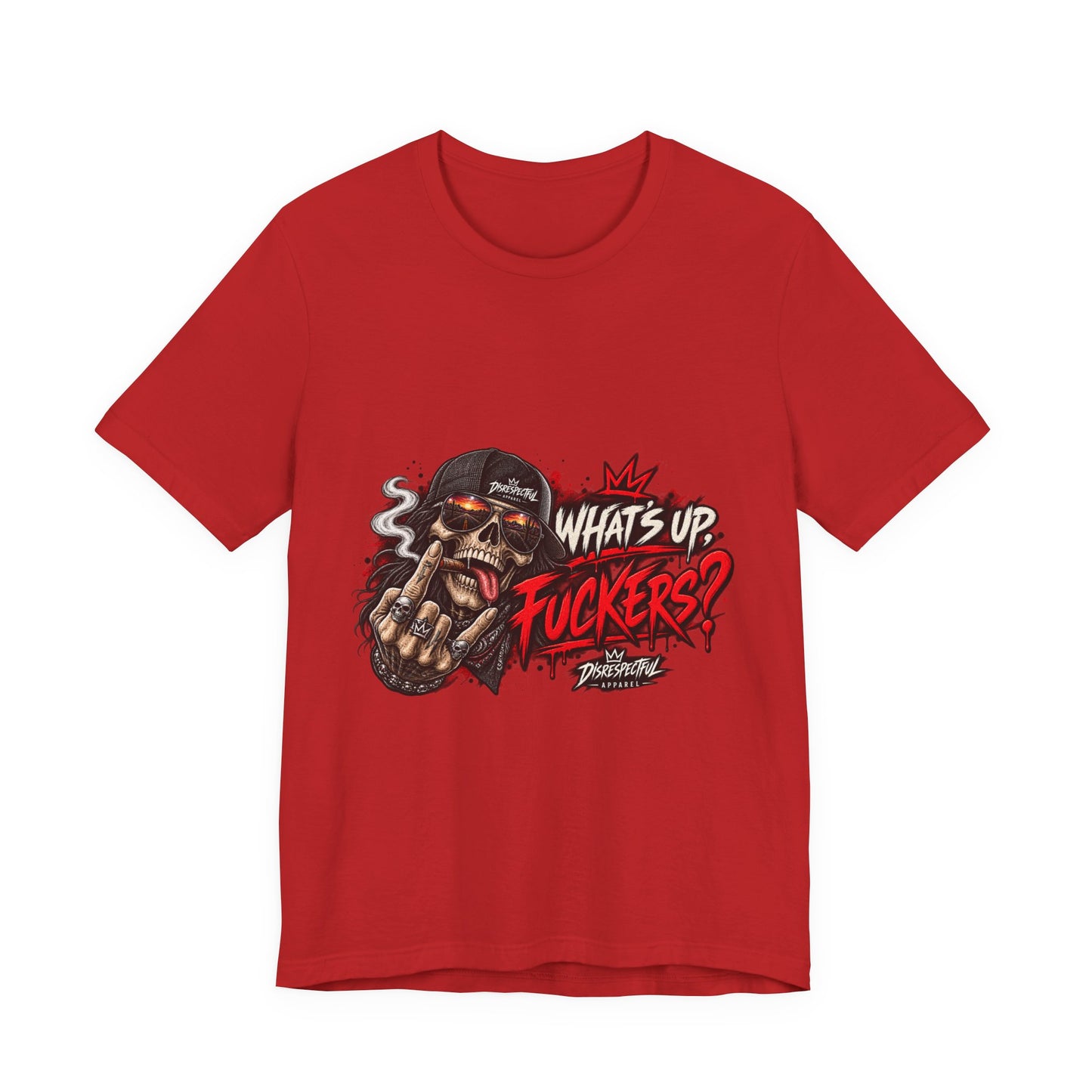 What’s Up, Fuckers? — Skull Streetwear Tee