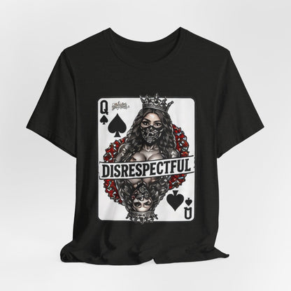 Queen of Spades 'Disrespectful' Graphic Tee — Playing Card Skull Design