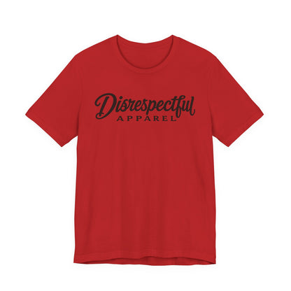 Disrespectful Apparel Script Logo — Graphic Tee