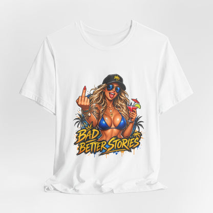 Bad Decisions, Better Stories — Beach Pinup Graphic Tee