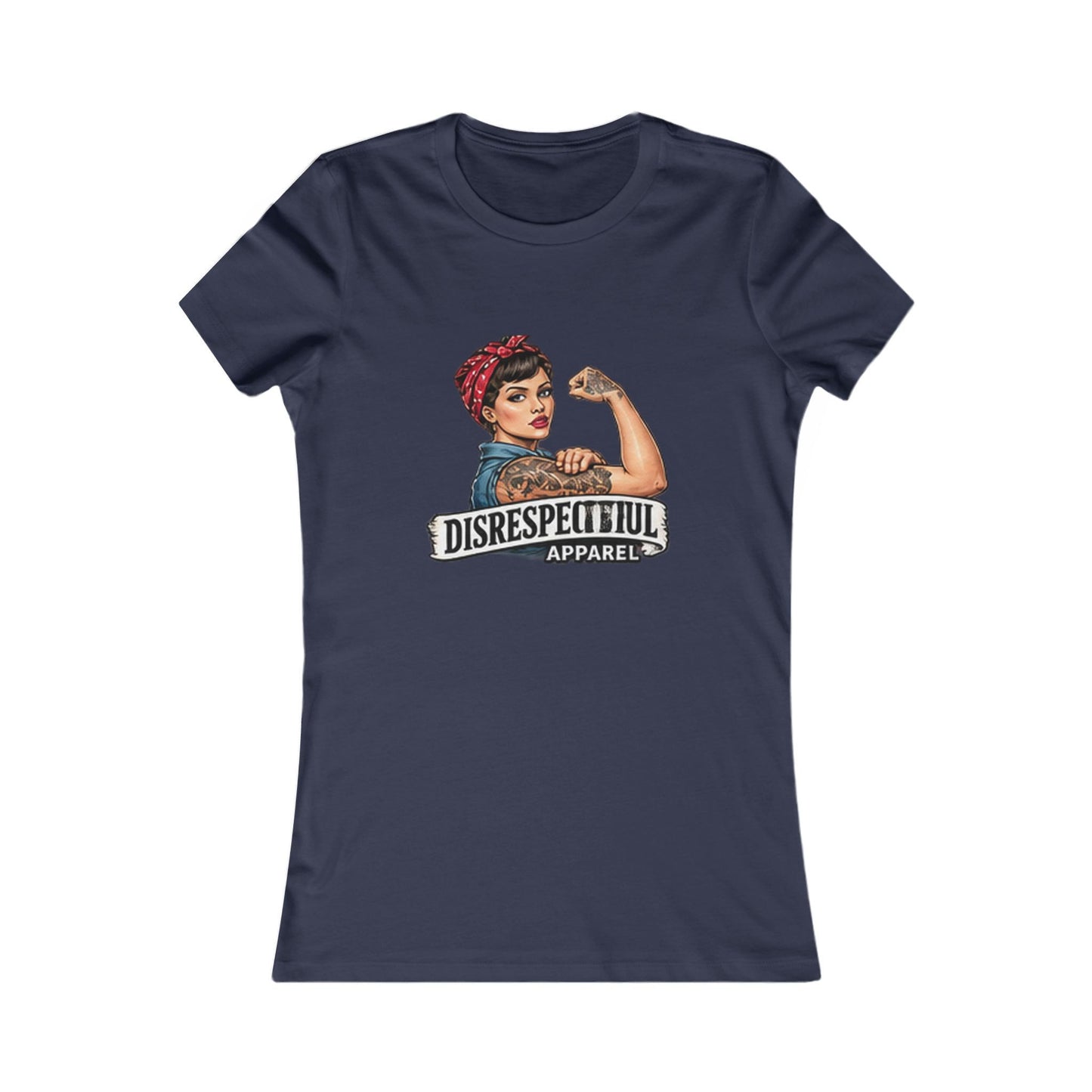 Disrespectful Riveter — Women's Favorite Graphic Tee