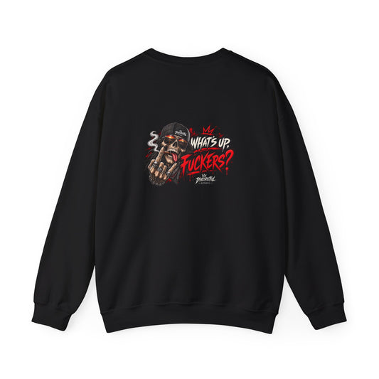 What’s Up, Fuckers? — Back-Print Graphic Crewneck