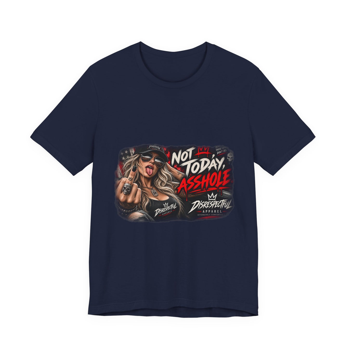 Not Today, Asshole — Attitude Graphic Tee