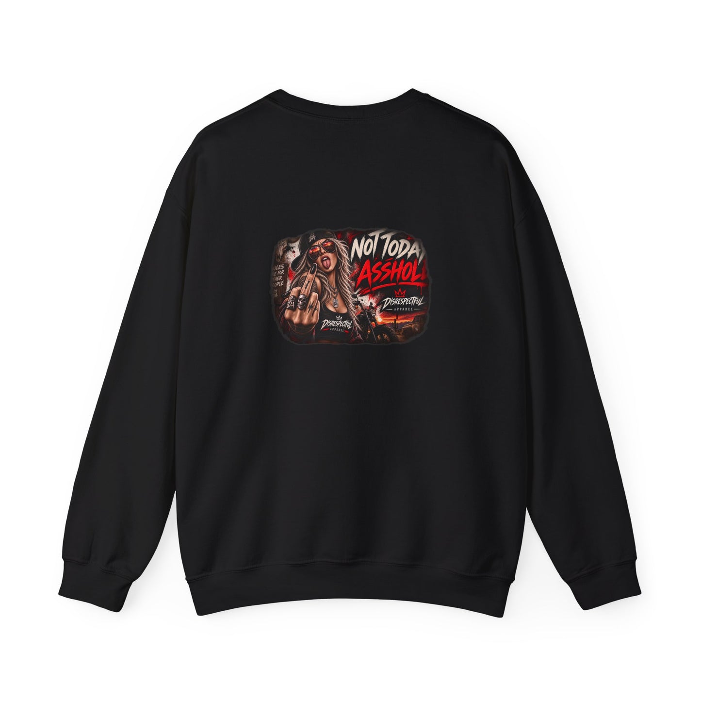 Not Today, Asshole — Rocker — Back-Print Graphic Crewneck