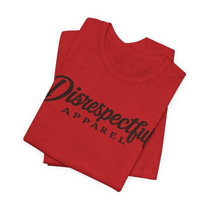 Disrespectful Apparel Script Logo — Graphic Tee