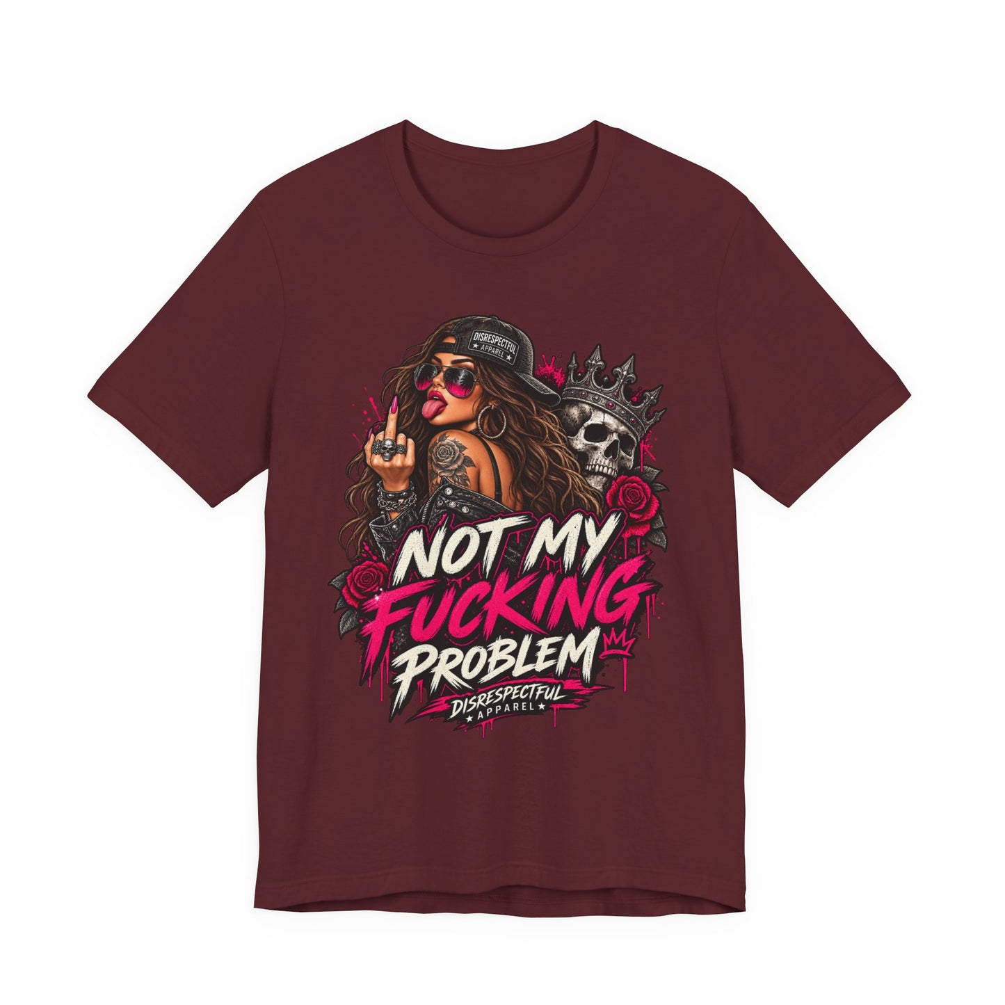 Not My Fucking Problem Graphic Tee
