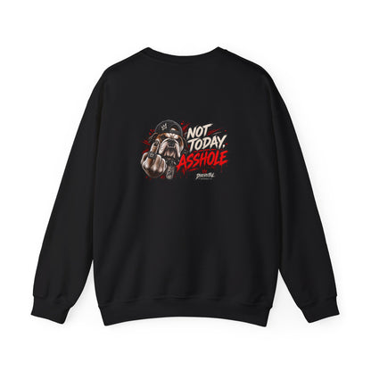Not Today Asshole — Bulldog — Back-Print Graphic Crewneck