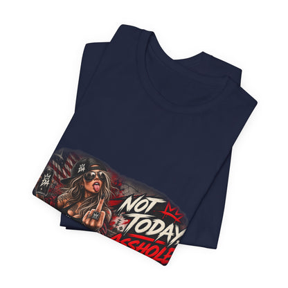 Not Today Asshole Graphic Tee — Sassy Retro Biker Girl Shirt