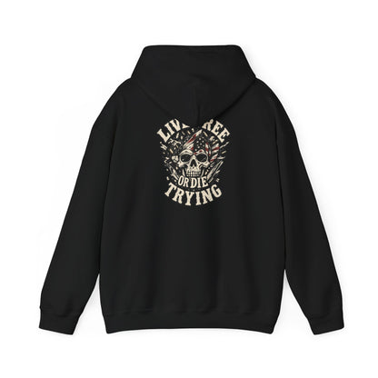 Live Free or Die Trying — Back-Print Graphic Hoodie