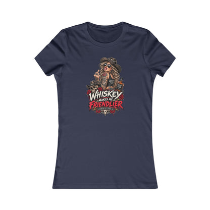 Whiskey Makes Me Friendlier — Women's Favorite Graphic Tee