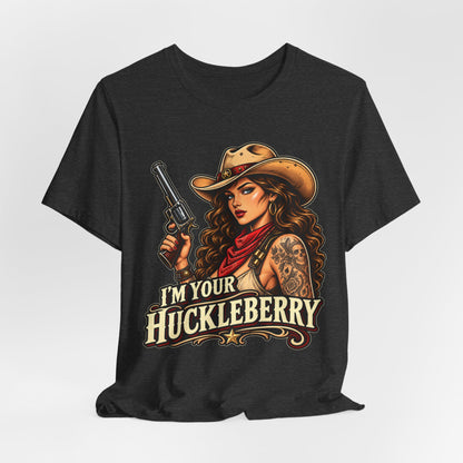 Cowgirl Graphic Tee - "I'm Your Huckleberry" Retro Western Tee