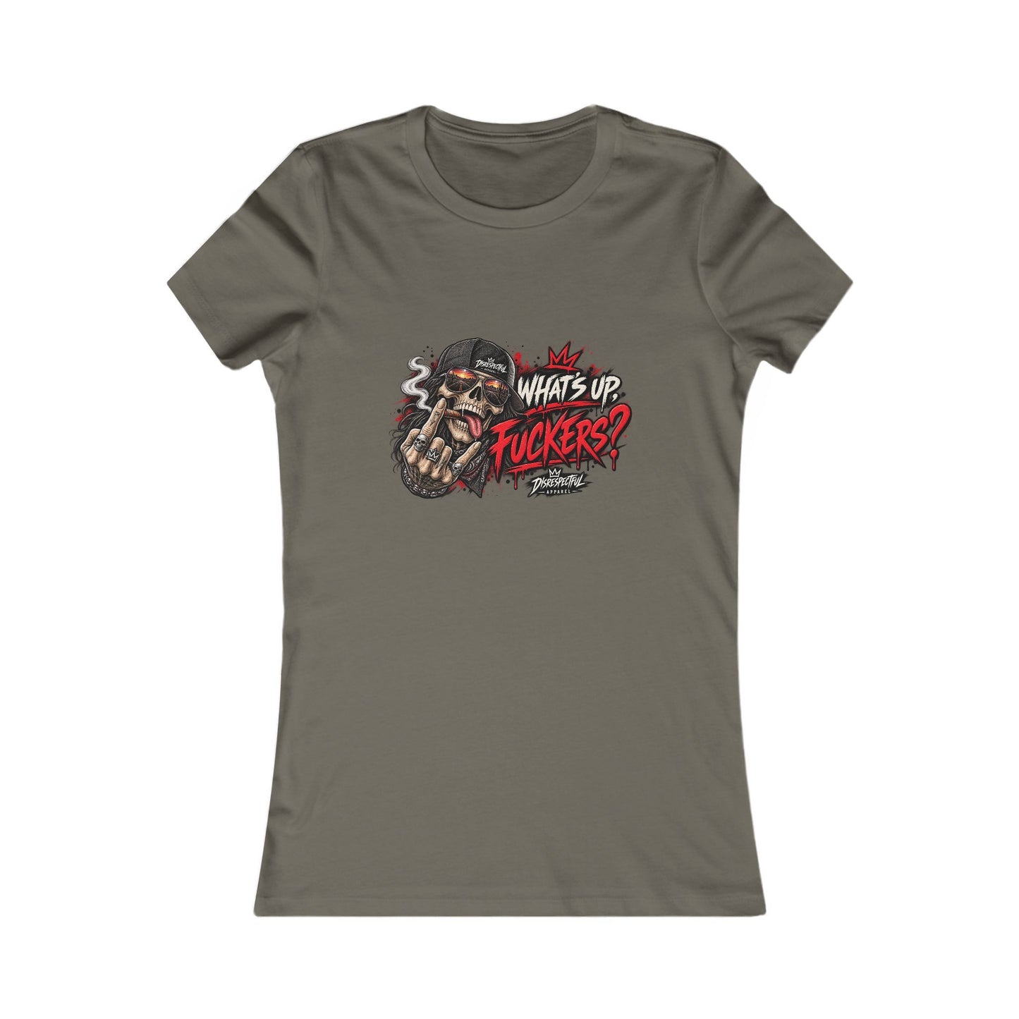 What’s Up, Fuckers? — Women's Favorite Graphic Tee