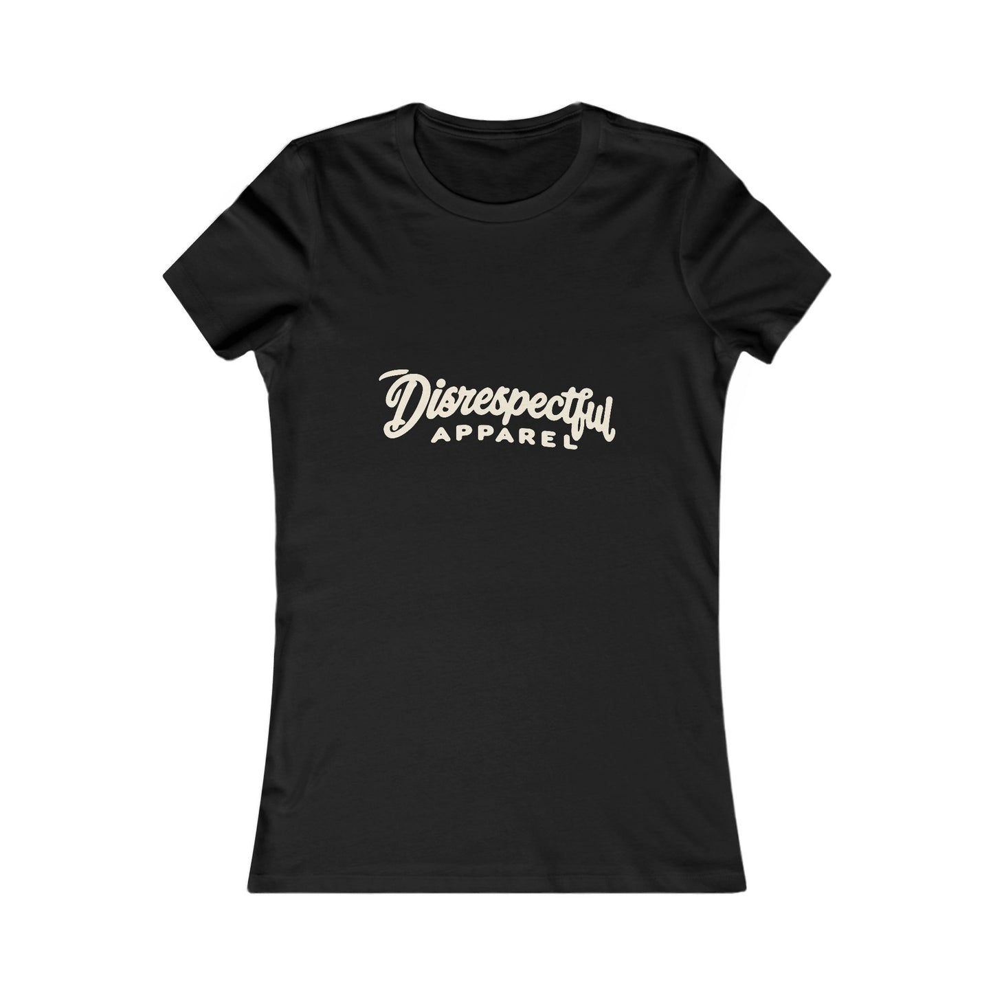 Disrespectful Apparel Script Logo — Women's Favorite Graphic Tee