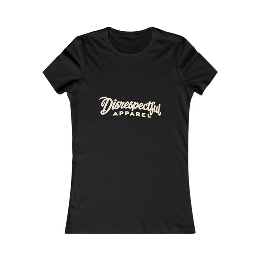 Disrespectful Apparel Script Logo — Women's Favorite Graphic Tee
