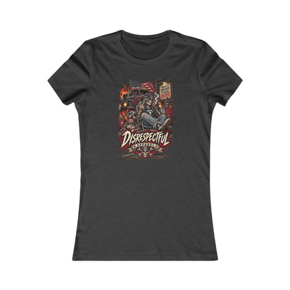 Disrespectful Trucker — Women's Favorite Graphic Tee