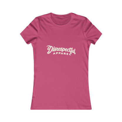 Disrespectful Apparel Script Logo — Women's Favorite Graphic Tee