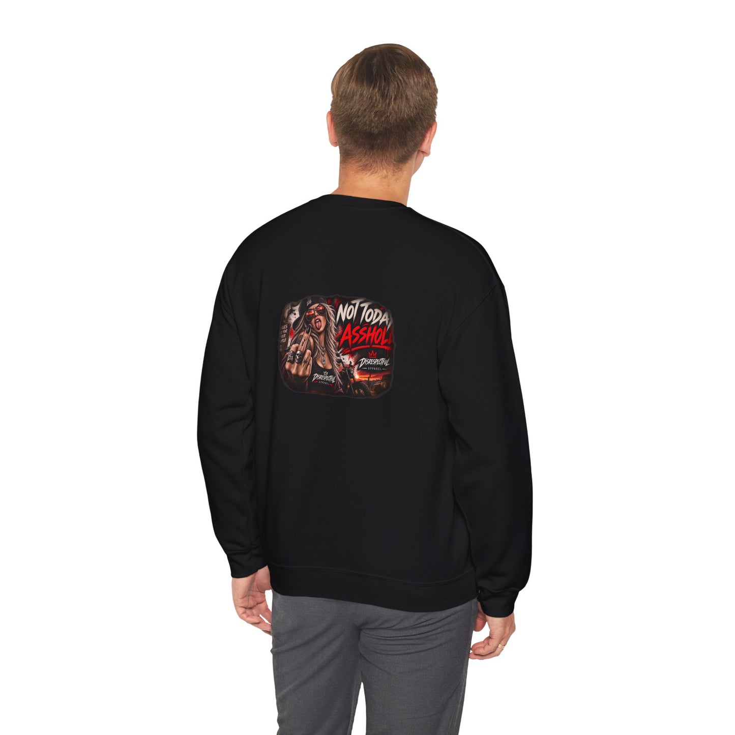 Not Today, Asshole — Rocker — Back-Print Graphic Crewneck