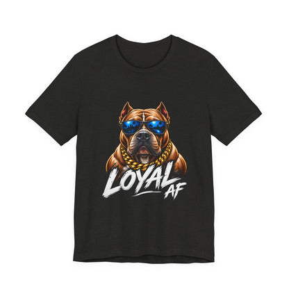 Loyal AF Pitbull T-Shirt — Cool Sunglasses Dog Graphic Tee