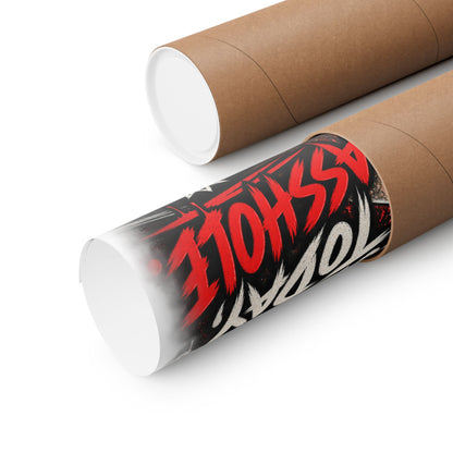 Not Today, Asshole — Horizontal Matte Poster