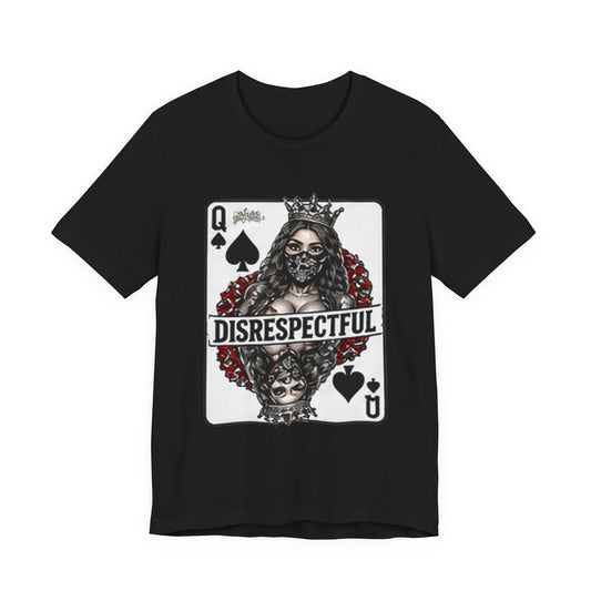 Queen of Spades 'Disrespectful' Graphic Tee — Playing Card Skull Design