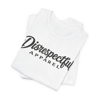 Disrespectful Apparel Script Logo — Graphic Tee