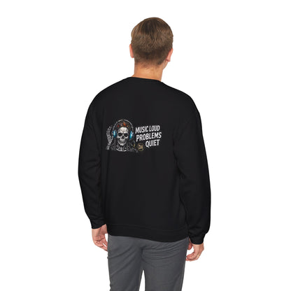 Music Loud, Problems Quiet — Back-Print Graphic Crewneck