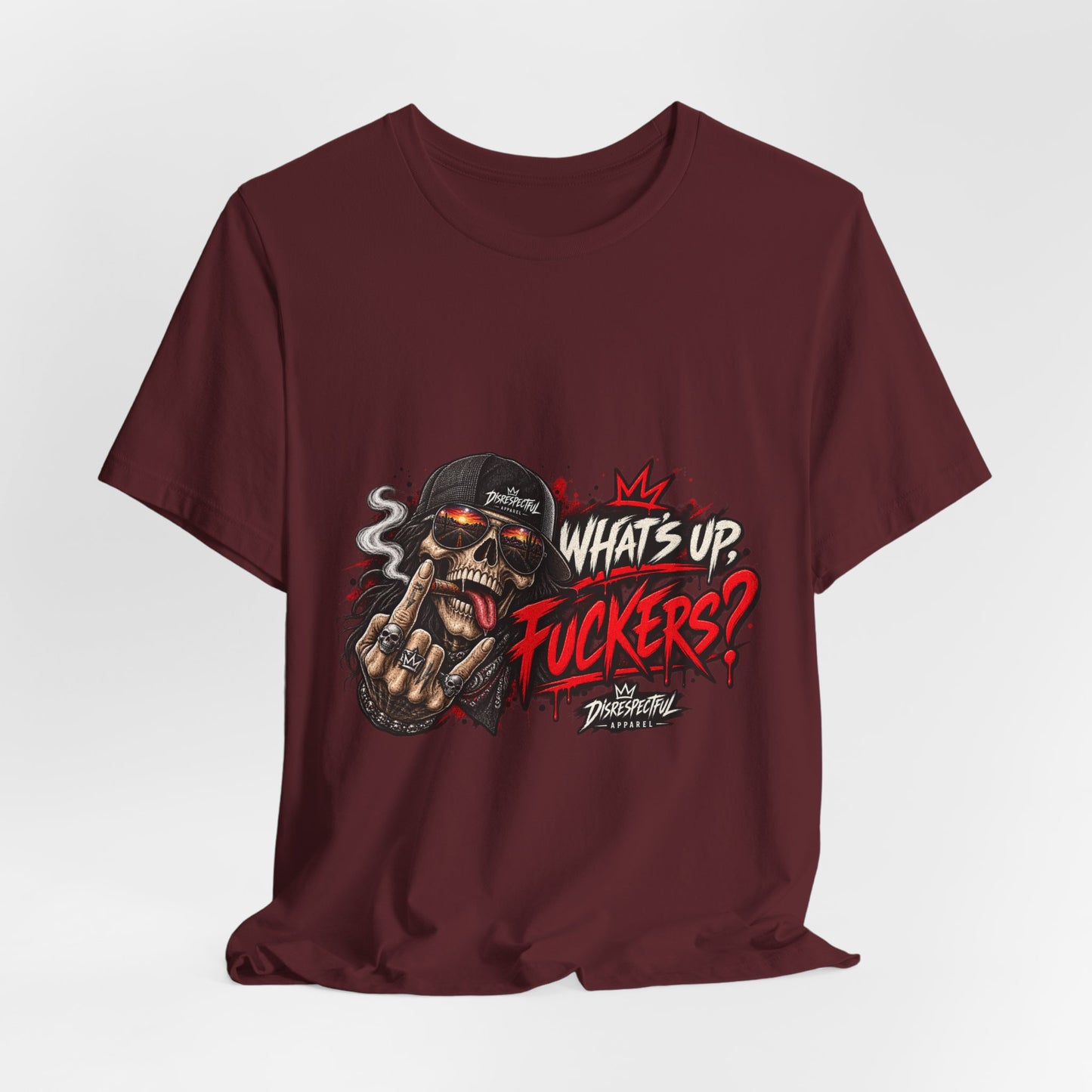 What’s Up, Fuckers? — Skull Streetwear Tee