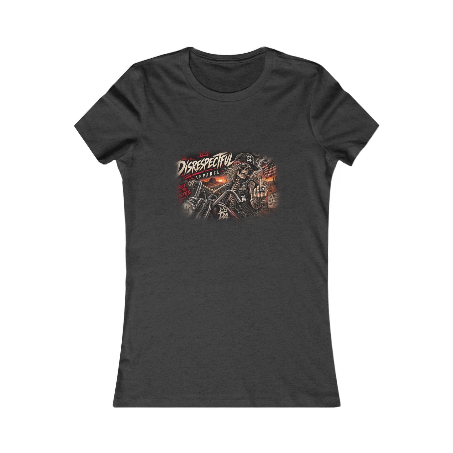 Disrespectful Streetwear — Women's Favorite Graphic Tee
