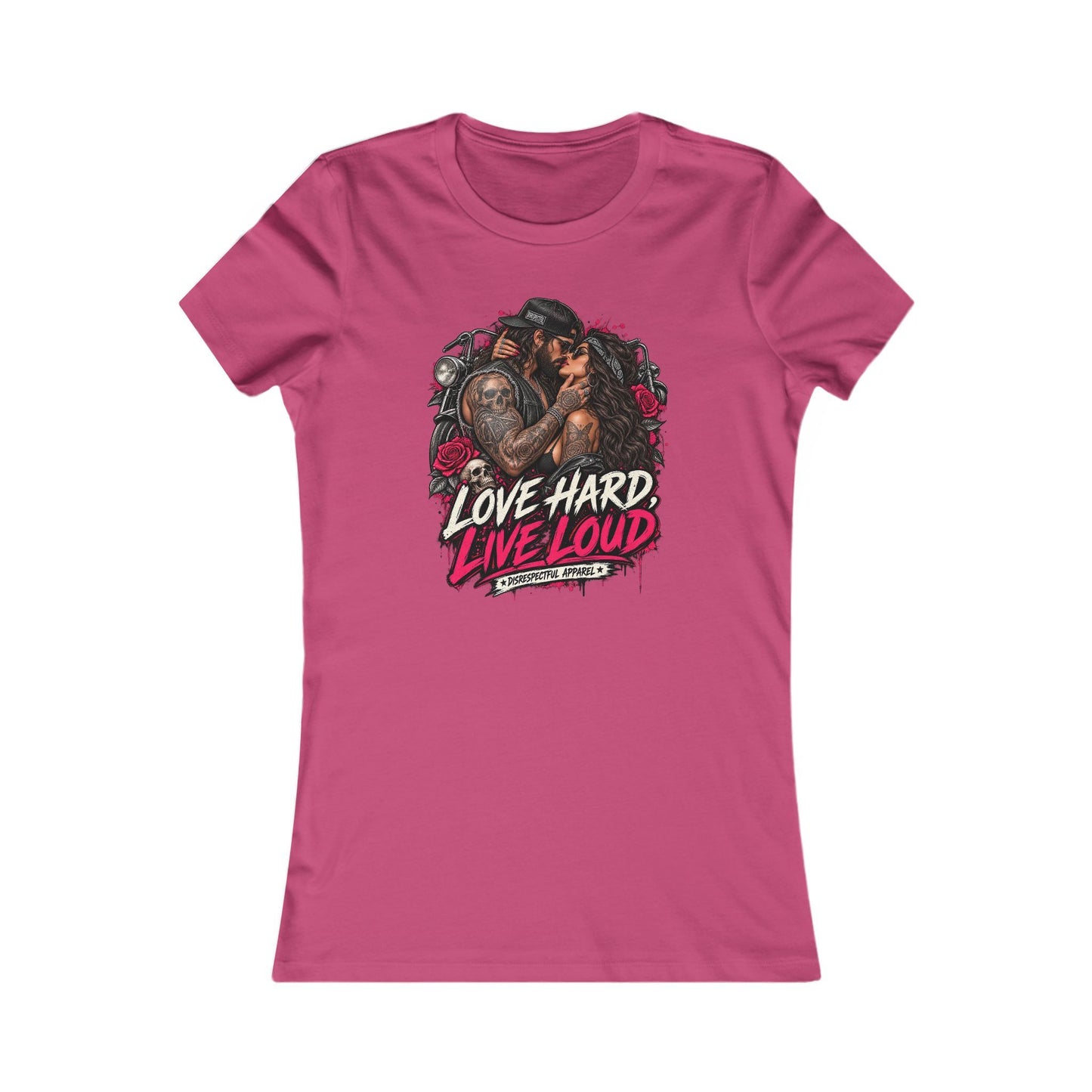 Love Hard Live Loud — Women's Favorite Graphic Tee