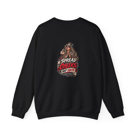Spread Cheeks Not Hate — Back-Print Graphic Crewneck