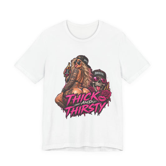 Thick and Thirsty Tee — Retro Pinup Skull Graphic T-Shirt