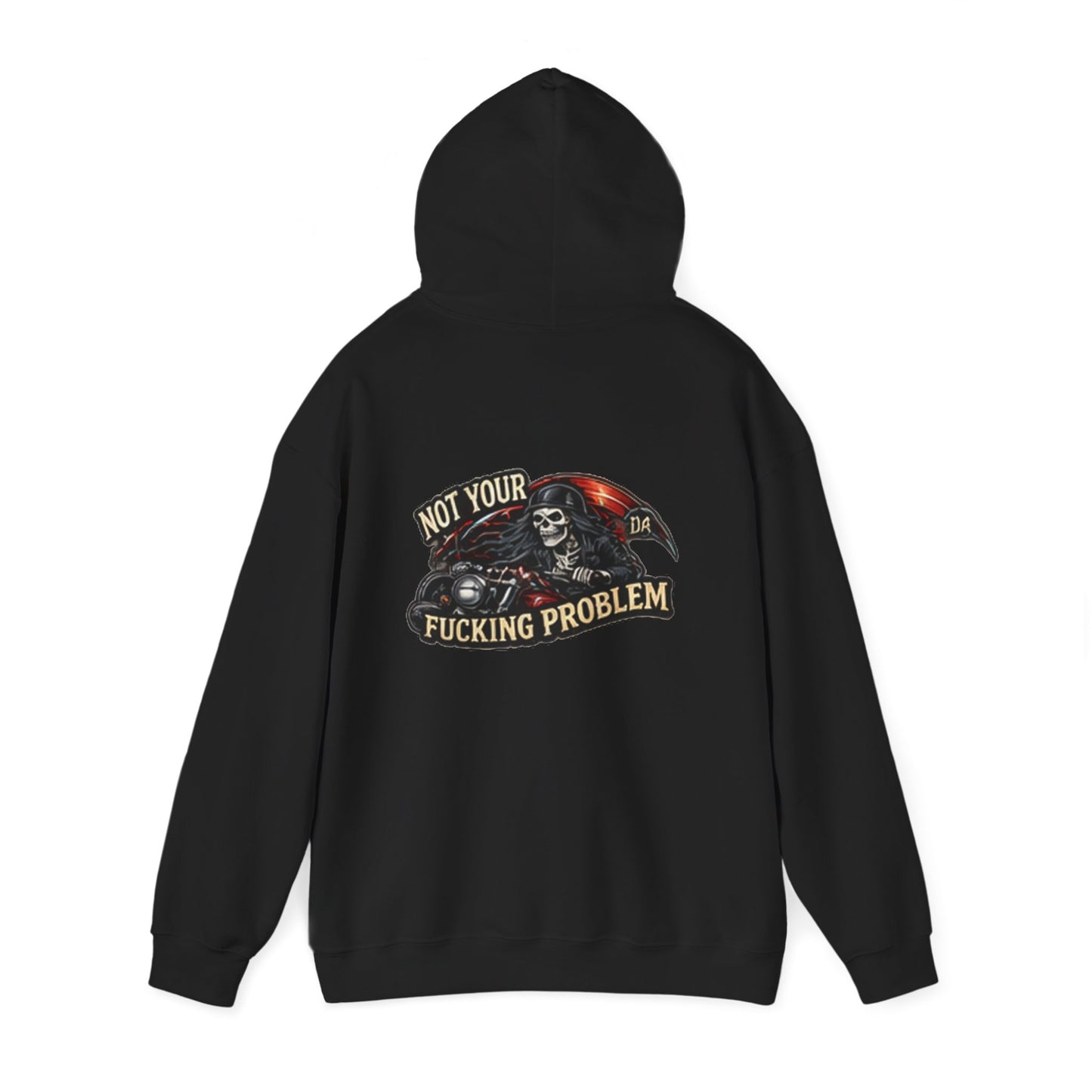 Not Your Fucking Problem — Grim Reaper Motorcycle — Back-Print Graphic Hoodie