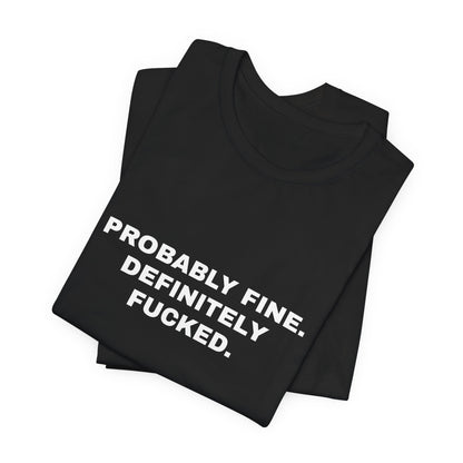 A Warning Label With Legs — Unisex Graphic Tee