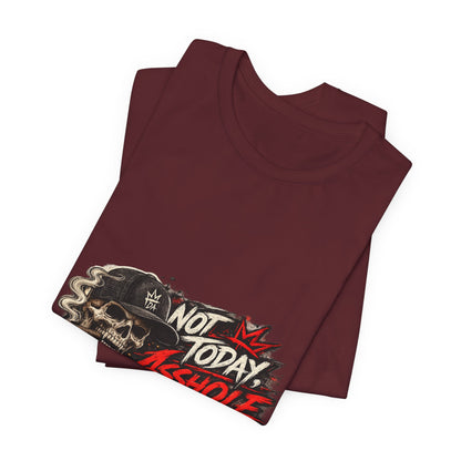 Not Today Asshole Skull Tee — Edgy Graphic T‑Shirt