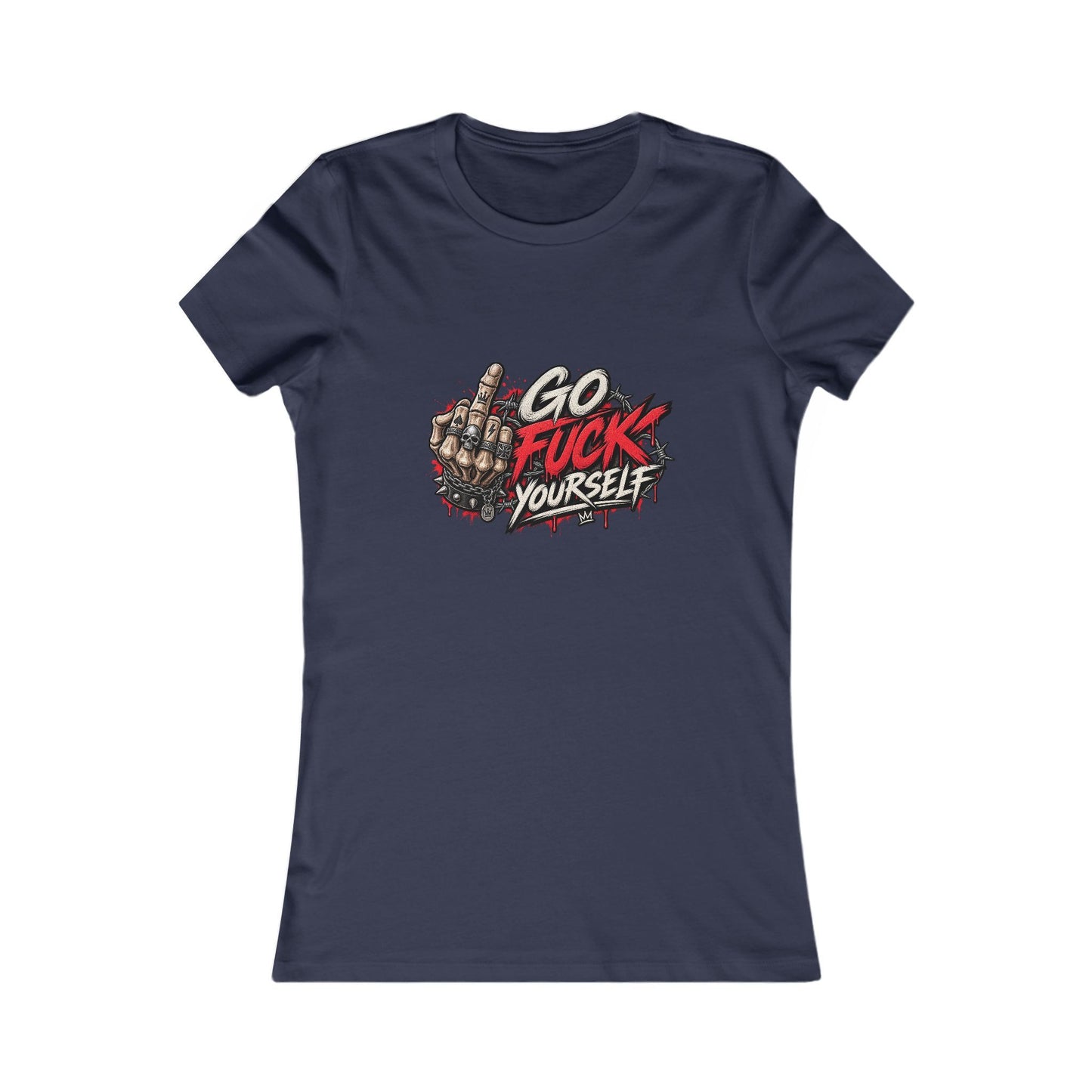Go Fuck Yourself — Women's Favorite Graphic Tee