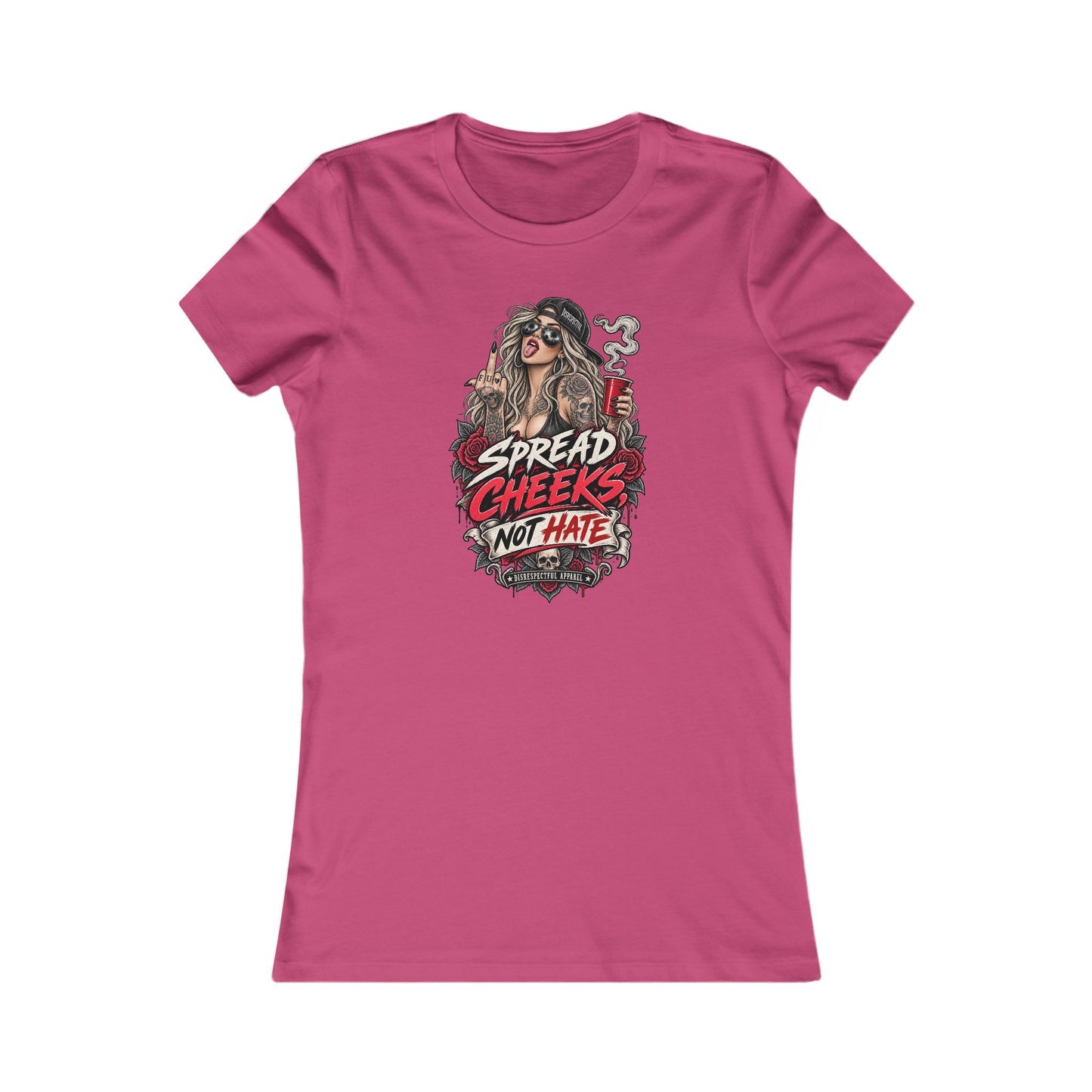 Spread Cheeks Not Hate — Women's Favorite Graphic Tee