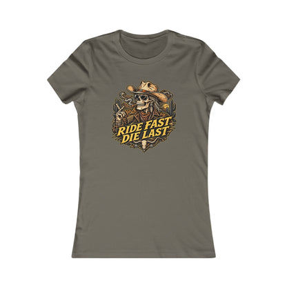 Ride Fast Die Last Motorcycle — Women's Favorite Graphic Tee