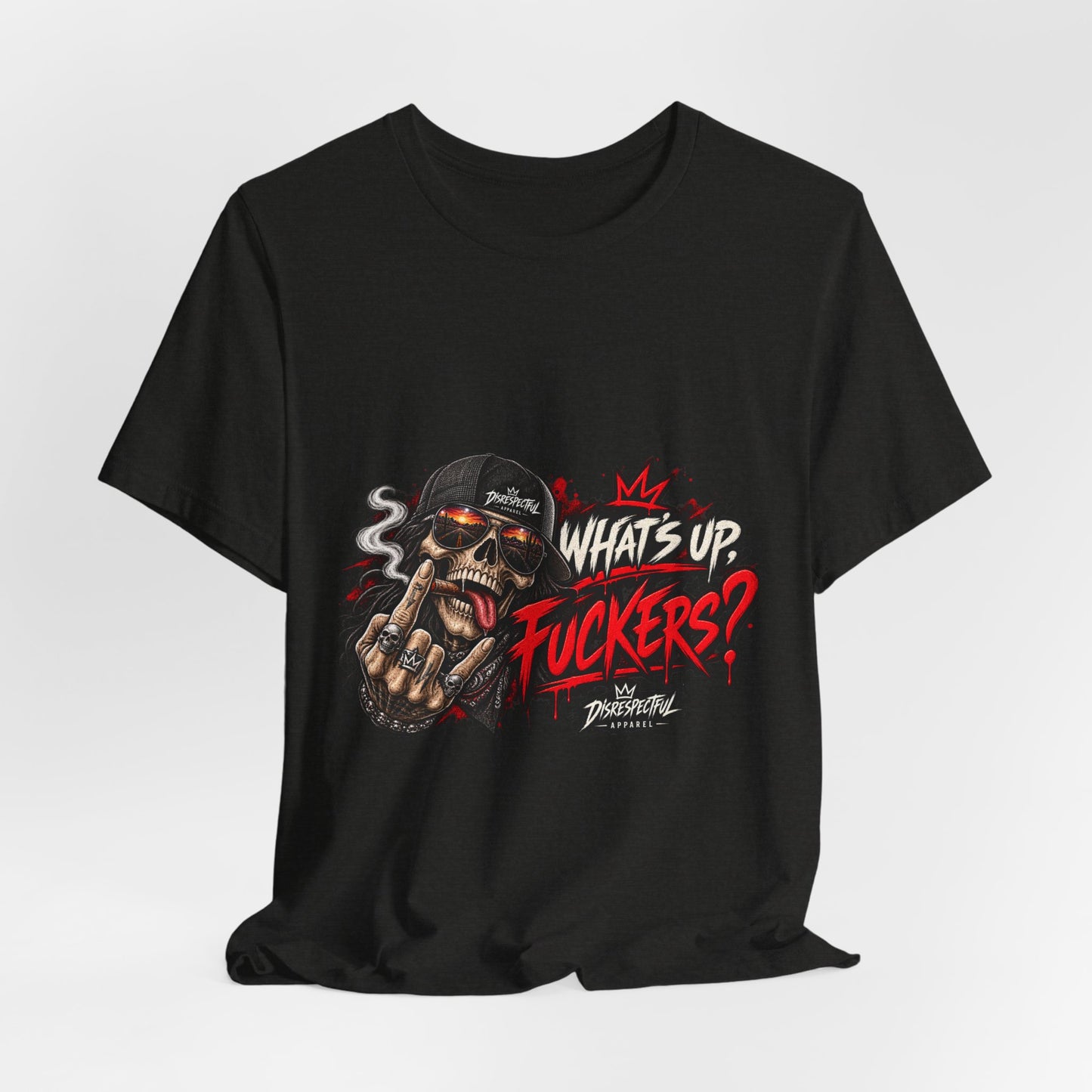 What’s Up, Fuckers? — Skull Streetwear Tee