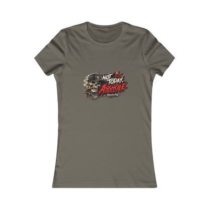 Not Today Asshole Skull — Women's Favorite Graphic Tee