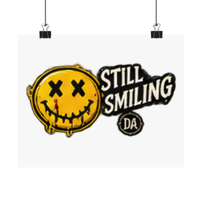 Still Smiling — Grunge Horizontal Matte Poster