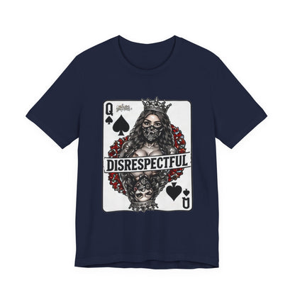 Queen of Spades 'Disrespectful' Graphic Tee — Playing Card Skull Design