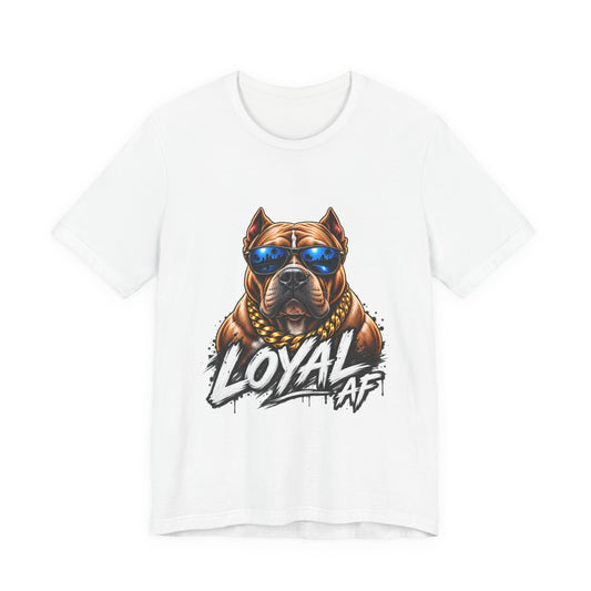 Loyal AF Pitbull T-Shirt — Cool Sunglasses Dog Graphic Tee