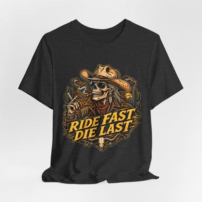 Ride Fast Die Last Motorcycle Tee - Skull Biker Graphic Tee