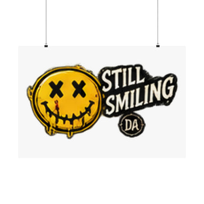 Still Smiling — Grunge Horizontal Matte Poster