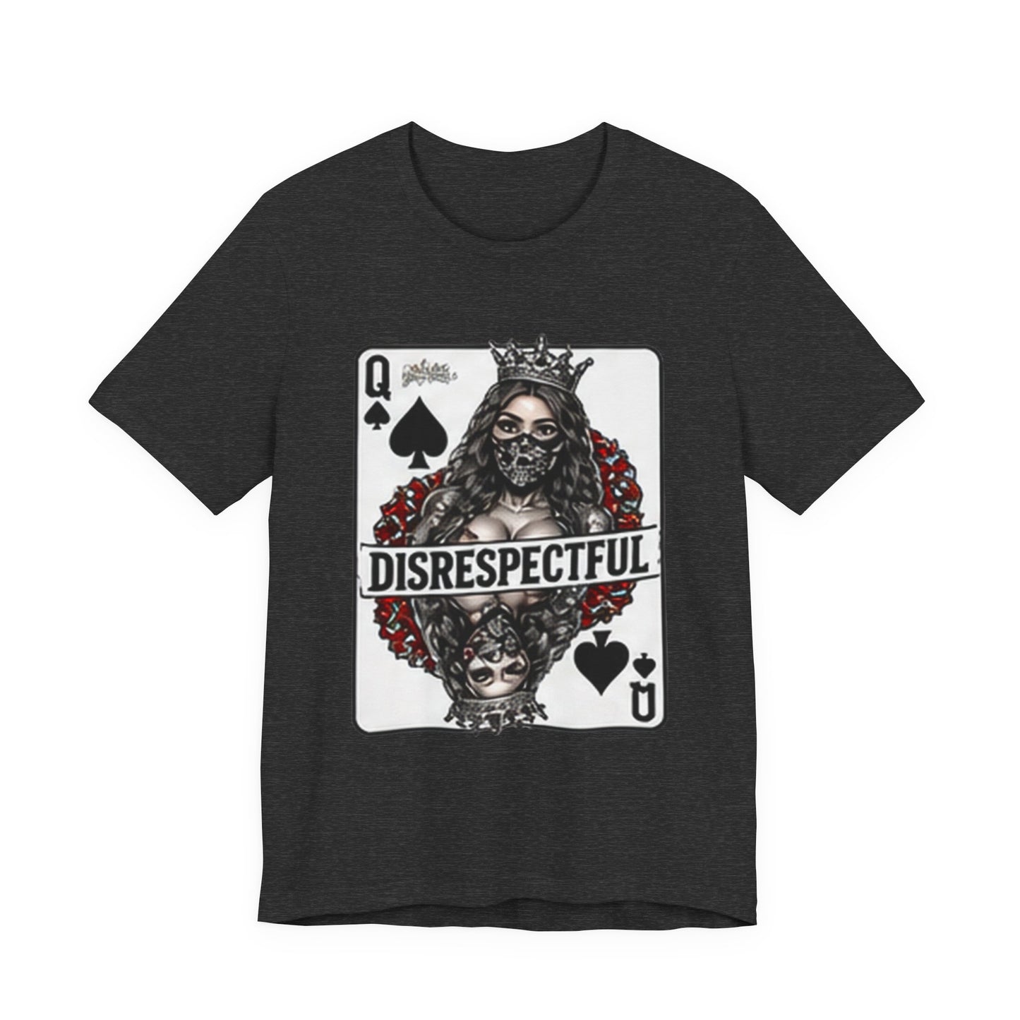 Queen of Spades 'Disrespectful' Graphic Tee — Playing Card Skull Design